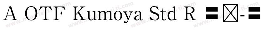 A OTF Kumoya Std R 常规字体转换